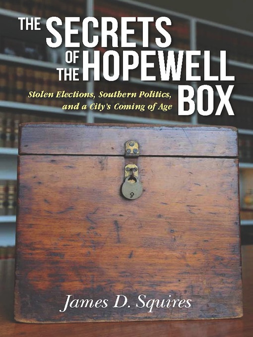 Title details for The Secrets of the Hopewell Box by James D. Squires - Available